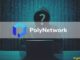Poly Network to Relaunch With $500K Bug Bounty After Funds Returned
