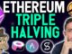 ETHEREUM TRIPLE HALVING!!! Why I'm stacking ETH expecting massive gains