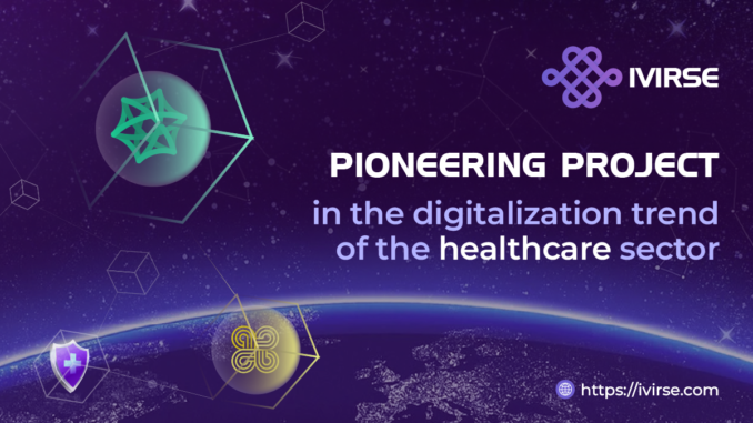 IVIRSE – Pioneering Project in the Digitalization of Healthcare Sector