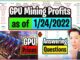 GPU Mining Profits as of 1/24/22 | GPU Prices | Answering Questions
