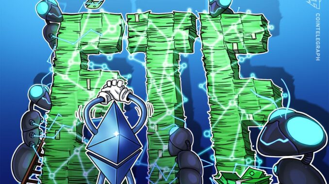 Spot Ethereum ETFs may begin trading by July 2 — Bloomberg Analyst
