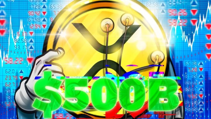XRP market cap of $500B 'possible' within 6 weeks, says veteran trader